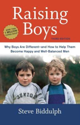 Raising Boys : Why Boys Are Different--And How to Help Them Become Happy and Well-Balanced Men - MPHOnline.com