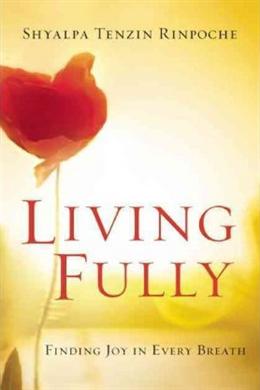 Living Fully: Finding Joy in Every Breath - MPHOnline.com