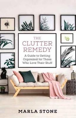 The Clutter Remedy - MPHOnline.com