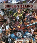 DC Comics Villians: Super-Villains: The Complete Visual History - MPHOnline.com