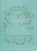 Better is One Day [Journal] - MPHOnline.com