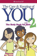 The Care and Keeping of You 2: The Body Book for Older Girls - MPHOnline.com