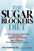 The Sugar Blockers Diet: The Doctor-Designed 3-Step Plan to Lose Weight, Lower Blood Sugar, and Beat Diabetes, While Eating the Carbs You Love - MPHOnline.com