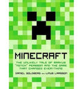 Minecraft: The Unlikely Tale of Markus "Notch" Persson and the Game that Changed Everything - MPHOnline.com