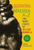 Madiba A To Z: Many Face Of Mandela - MPHOnline.com