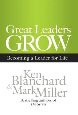 Great Leaders Grow: Becoming a Leader for Life - MPHOnline.com