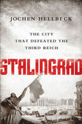 Stalingrad: The City that Defeated the Third Reich - MPHOnline.com