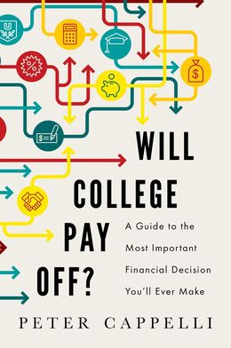 Will College Pay Off?: A Guide to the Most Important Financial Decision You'll Ever Make - MPHOnline.com