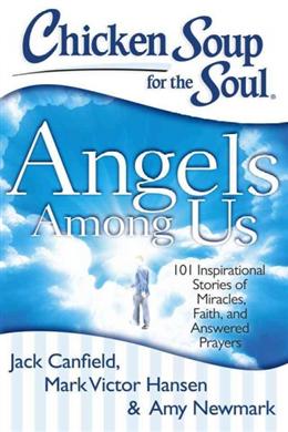 CHICKEN SOUP FOR THE SOUL: ANGELS AMONG US - MPHOnline.com