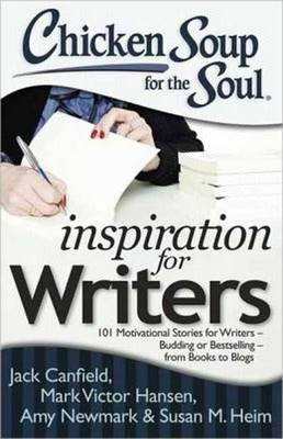 Chicken Soup For The Soul: Inspiration For Writers - MPHOnline.com