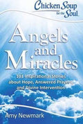 Chicken Soup for the Soul: Angels and Miracles - MPHOnline.com