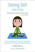 Sitting Still Like a Frog: Mindfulness Exercises for Kids (and Their Parents) - MPHOnline.com