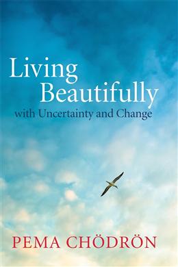 Living Beautifully: with Uncertainty and Change - MPHOnline.com