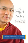 The Heart is Noble: Changing the World from the Inside Out - MPHOnline.com