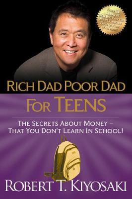 Rich Dad Poor Dad for Teens - MPHOnline.com