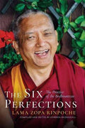 The Six Perfections : The Practice of the Bodhisattvas - MPHOnline.com