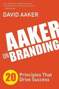 Aaker on Branding: 20 Principles That Drive Success - MPHOnline.com