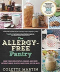 The Allergy-Free Pantry: Make Your Own Staples, Snacks, and More Without Wheat, Gluten, Dairy, Eggs, Soy or Nuts - MPHOnline.com