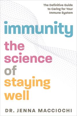 Immunity: The Science Of Staying Well - MPHOnline.com