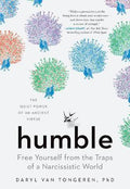 Humble: Free Yourself from the Traps of a Narcissistic World - MPHOnline.com