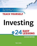 Teach Yourself Investing in 24 Easy Lessons 2nd Ed - MPHOnline.com