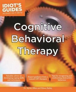 Idiot's Guides: Cognitive Behavioral Therapy - MPHOnline.com