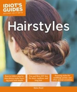 Idiot's Guides: Hairstyles - MPHOnline.com