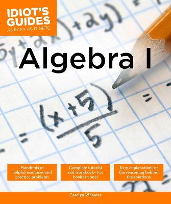 Idiot's Guides: Algebra I - MPHOnline.com