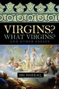 Virgins? What Virgins?: And Other Essays - MPHOnline.com
