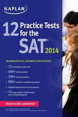 Kaplan 12 Practice Tests for Sat 2014 - MPHOnline.com