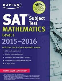 Kaplan SAT Subject Test Mathematics Level 1, 2015 – 2016 - MPHOnline.com