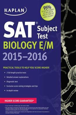 Kaplan SAT Subject Test Biology E/M 2015-2016 (Kaplan Test Prep), 2E - MPHOnline.com