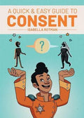 Quick & Easy Guide To Consent - MPHOnline.com