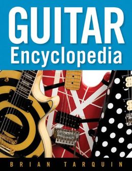 Guitar Encyclopedia - MPHOnline.com