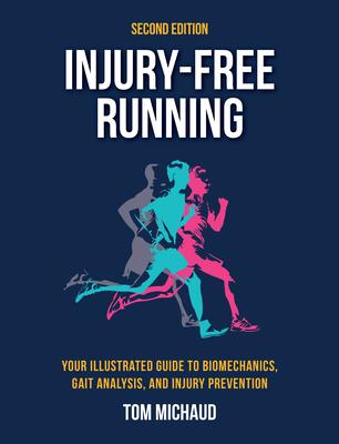 Injury-Free Running, Second Edition - MPHOnline.com