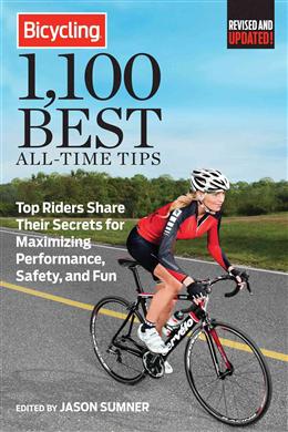 Bicycling Magazine's 1,100 Best All-Time Tips - MPHOnline.com