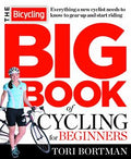 The Bicycling Big Book of Cycling for Beginners - MPHOnline.com