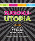 Sudoku-Utopia: 336 Puzzles to Blow Your Mind! - MPHOnline.com