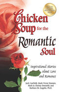 Chicken Soup for the Romantic Soul: Inspirational Stories About Love and Romance - MPHOnline.com