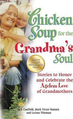 Chicken Soup For The Grandma`S Soul - MPHOnline.com