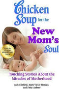 Chicken Soup For The New Mom`S Soul - MPHOnline.com