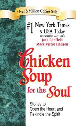Chicken Soup For The Soul: Stories To Open The Heart And Rek - MPHOnline.com