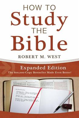 How to Study the Bible: Expanded Edition - MPHOnline.com