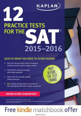 Kaplan 12 Practice Tests for the SAT 2015-2016 (Kaplan Test Prep) - MPHOnline.com