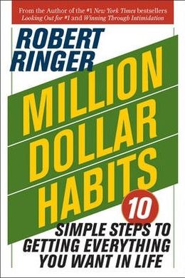 Million Dollar Habits: 10 Simple Steps to Getting Everything You Want in Life - MPHOnline.com