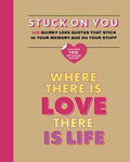 Stuck On You: 140 Quirky Love Quotes That Stick In Your Memo And On Your Stuff - MPHOnline.com