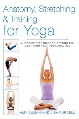 Anatomy, Stretching & Training For Yoga - MPHOnline.com