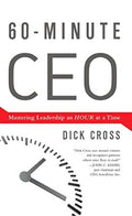 60-Minute CEO: Mastering Leadership an Hour at a Time - MPHOnline.com