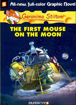 Geronimo Stilton Graphic Novel 14: The First Mouse On The Moon - MPHOnline.com