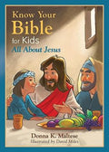 Know Your Bible for Kids: All About Jesus - MPHOnline.com